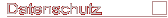 Datenschutz